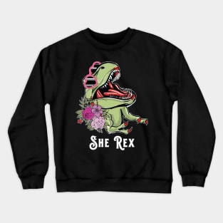 Dinosaur Design for Girls, She-Rex, Dinosaur Party Birthday Crewneck Sweatshirt